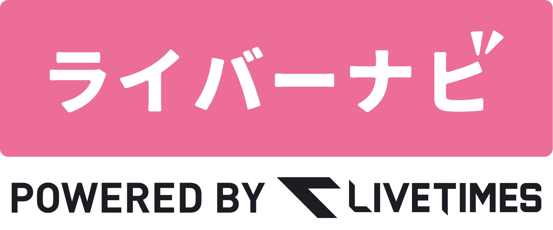 Brand banner: pink rounded rectangle with white Japanese characters, below that a white section with bold black text 'POWERED BY LIVETIMES' and a diagonal black logo.