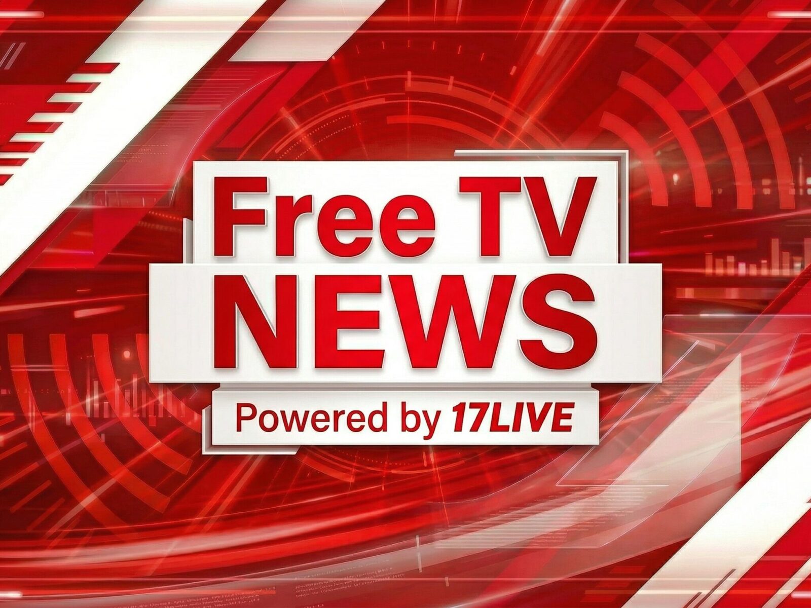 Red, high-contrast news banner reading 'Free TV News' with 'Powered by 17LIVE' in a futuristic studio background